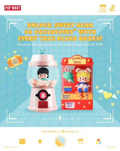 Unlock Sweet Bean SG Exclusives with Every Trio Blind Boxes!