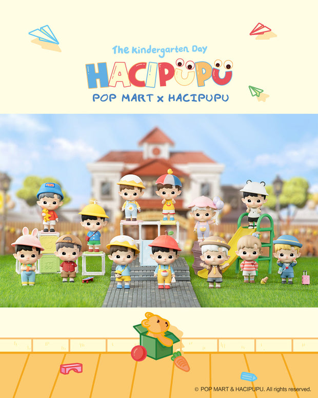 POP MART Hacipupu The Kindergarten Day Series