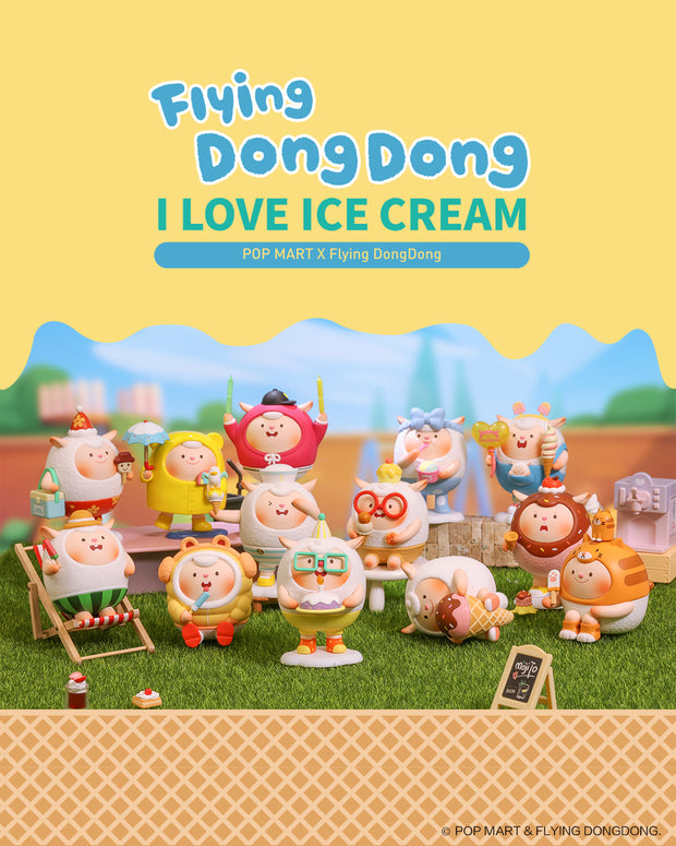 POP MART Flying DongDong I Love Ice Cream Series